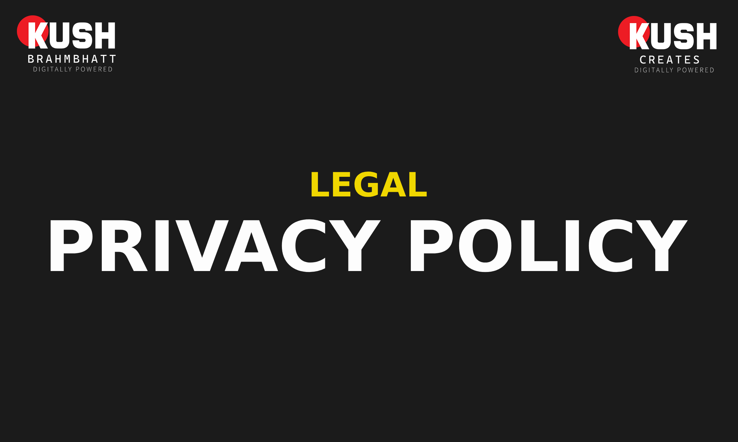 Privacy Policy of KushCreates.com